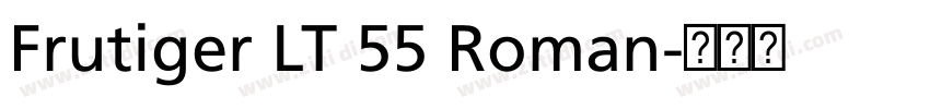 Frutiger LT 55 Roman字体转换